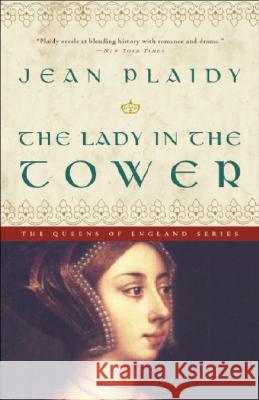 The Lady in the Tower Jean Plaidy 9781400047857 Three Rivers Press (CA) - książka