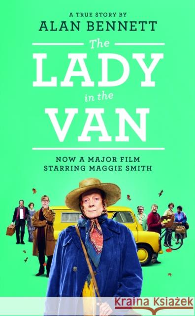 The Lady in the Van Alan Bennett 9781781255407 Profile Books Ltd - książka