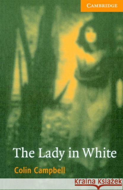 The Lady in White Level 4 Campbell Colin 9780521666206 Cambridge University Press - książka