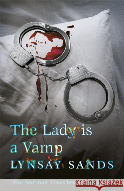 The Lady is a Vamp: Book Seventeen Lynsay Sands 9780575107090 Orion Publishing Co - książka