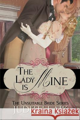 The Lady Is Mine Judith Laik 9781500774868 Createspace - książka