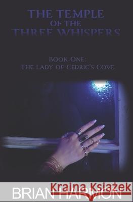 The Lady of Cedric's Cove Brian Harmon 9781945559211 Brian Harmon - książka