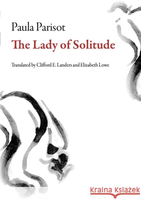 The Lady of Solitude Paula Parisot Elizabeth Lowe Clifford E. Landers 9781628971453 Dalkey Archive Press - książka