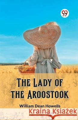 The Lady of the Aroostook William Dean Howells 9789362767462 Double 9 Books - książka