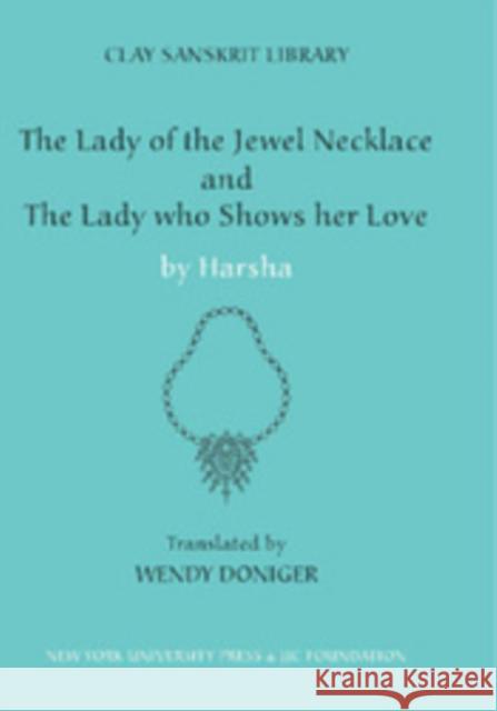 The Lady of the Jewel Necklace & the Lady Who Shows Her Love Harsha 9780814719961  - książka