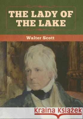 The Lady of the Lake Walter Scott 9781636371375 Bibliotech Press - książka