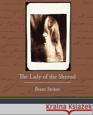 The Lady of the Shroud Bram Stoker 9781438533728 Book Jungle - książka