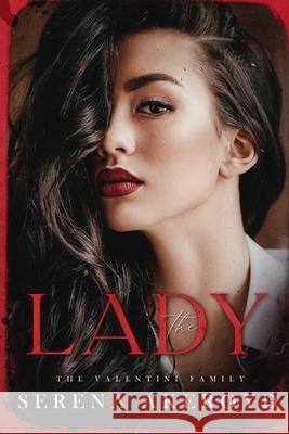 The Lady (The Valentini Family: Mafia Romance Serena Akeroyd 9781915062758 Serena Akeroyd Publishing Ltd. - książka