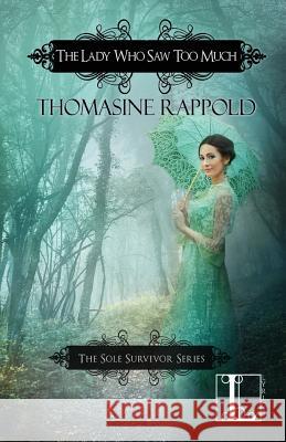 The Lady Who Saw Too Much Thomasine Rappold 9781616509941 Kensington Publishing Corporation - książka