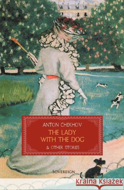 The Lady with the Dog & Other Stories Anton Chekhov, Max Bollinger 9781909175754 Max Bollinger - książka