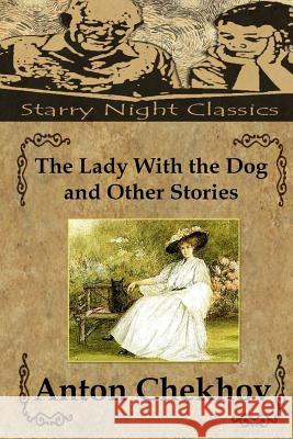 The Lady With the Dog and Other Stories Clark, Hailey 9781503118010 Createspace - książka