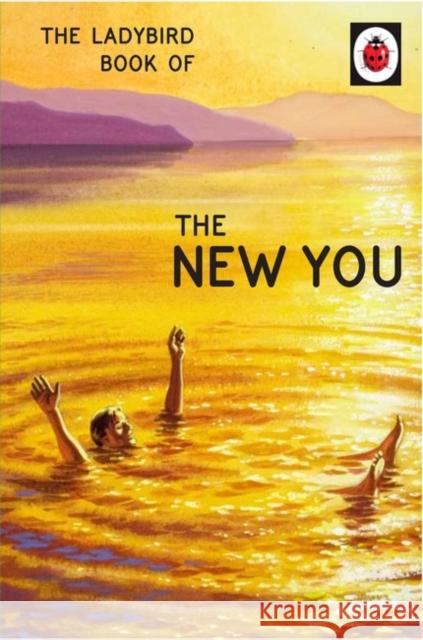 The Ladybird Book of The New You Joel Morris 9780718188856 Penguin Books Ltd - książka