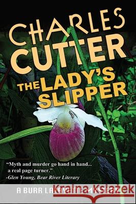 The Lady's Slipper: Murder in Harbor Springs Charles Cutter 9781965278949 Mission Point Press - książka