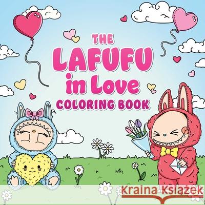 The Lafufu in Love Coloring Book Adams Media 9781507226070 Adams Media Corporation - książka