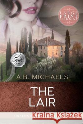 The Lair A. B. Michaels 9781732236141 Louise Harris Berlin DBA Red Trumpet Press - książka