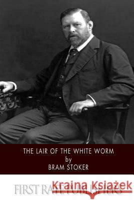 The Lair of the White Worm Bram Stoker 9781502336378 Createspace - książka
