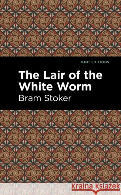 The Lair of the White Worm Stoker, Bram 9781513206707 Mint Editions - książka