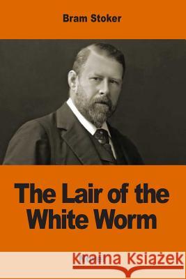 The Lair of the White Worm Bram Stoker 9781542333986 Createspace Independent Publishing Platform - książka