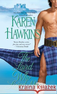 The Laird Who Loved Me Karen Hawkins 9781501104398 Gallery Books - książka
