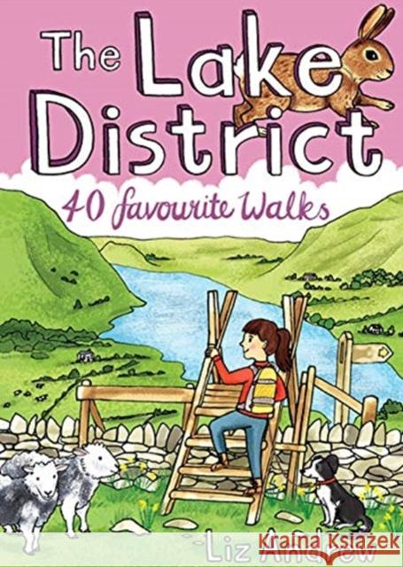 The Lake District: 40 Favourite Walks Liz Andrew 9781907025679 Pocket Mountains Ltd - książka