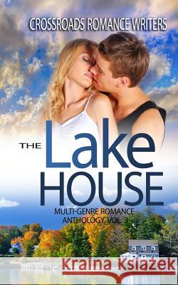 The Lake House: Multi Genre Romance Volume 3 Ava Cuvay Fiona Riplee J. J. Devine 9781977882523 Createspace Independent Publishing Platform - książka