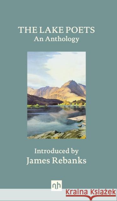 The Lake Poets: An Anthology Robert Southey 9781912559701 Notting Hill Editions - książka