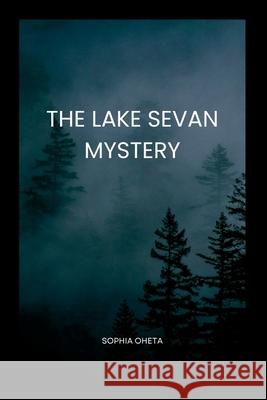 The Lake Sevan Mystery Oheta Sophia 9788029182501 OS Pub - książka