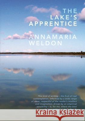 The Lake's Apprentice Annamaria Weldon 9781742585574 University of Western Australia Press - książka