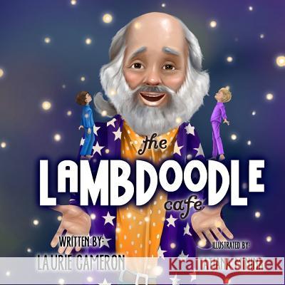 The Lambdoodle Cafe Laurie Cameron 9781720729280 Createspace Independent Publishing Platform - książka