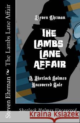 The Lambs Lane Affair Steven Ehrman 9781494716233 Createspace - książka