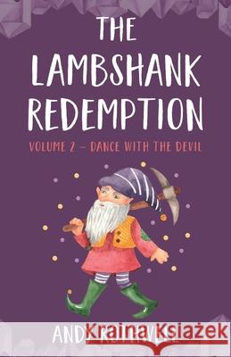The Lambshank Redemption VOL.II Andy Rothwell 9781800462359 Troubador Publishing - książka