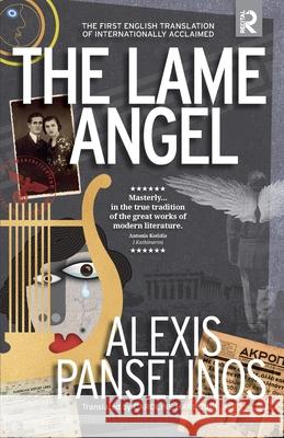 The Lame Angel Alexis Panselinos Caroline Harbouri 9781733746434 Recital Publishing - książka