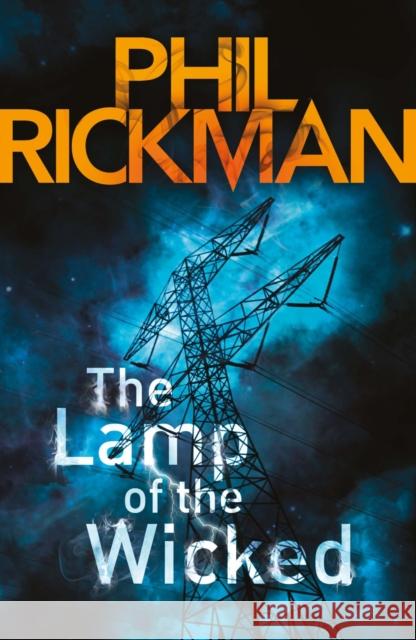 The Lamp of the Wicked: The fifth gripping novel in the bestselling series from the master of the supernatural thriller Phil Rickman 9780857890139 Atlantic Books - książka