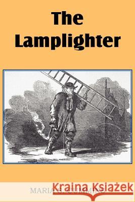 The Lamplighter Maria S. Cummins 9781612032283 Bottom of the Hill Publishing - książka