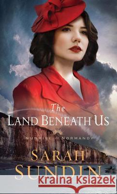 The Land Beneath Us Sarah Sundin 9781432875145 Thorndike Press Large Print - książka