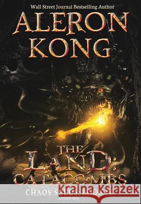 The Land: Catacombs Aleron Kong 9781643165653 Tamori Publications LLC - książka