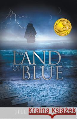 The Land of Blue Jill Sylvester 9780998977508 Old Tree House Publishing - książka