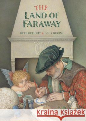 The Land of Faraway Beth Kephart Olga Dugina 9781568464190 Creative Editions - książka