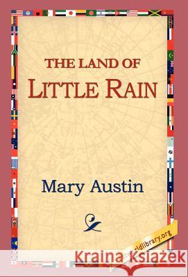 The Land of Little Rain Mary Austin 9781421809793 1st World Library - książka