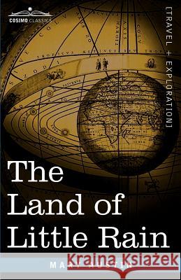 The Land of Little Rain Mary Austin 9781605206585 Cosimo Classics - książka