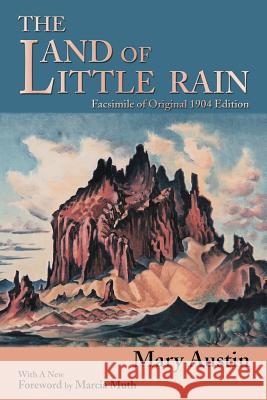 The Land of Little Rain: Facsimile of original 1904 edition Mary Austin 9780865345409 Sunstone Press - książka
