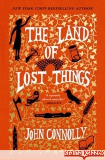 The Land of Lost Things John Connolly 9781668022283 Atria Books - książka