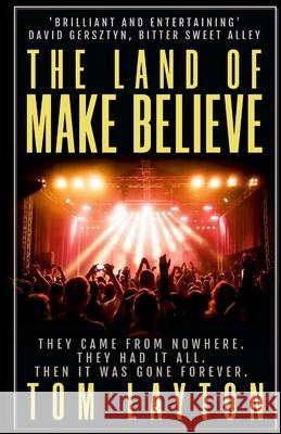 The Land of Make Believe Tom Layton 9781446751930 Lulu.com - książka
