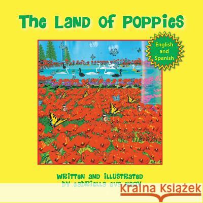 The Land of Poppies (Esp) Gabriella Nagy 9781612444628 Halo Publishing International - książka
