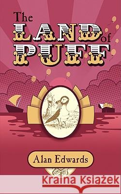 The Land of Puff Alan Edwards 9781847484550 New Generation Publishing - książka