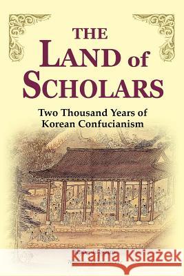 The Land of Scholars Kang, Jae-Un 9781931907378 Homa & Sekey Books - książka