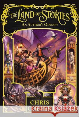 The Land of Stories: An Author's Odyssey Chris Colfer 9780316383295 Little, Brown Books for Young Readers - książka