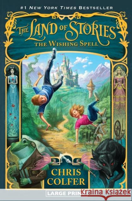 The Land of Stories: The Wishing Spell Chris Colfer 9780316242363 Little, Brown Books for Young Readers - książka