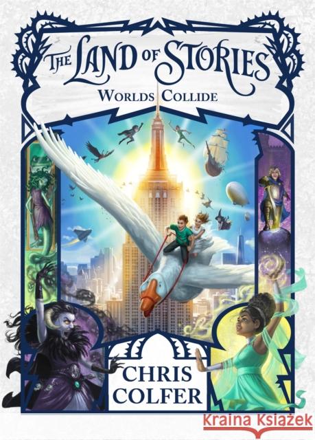 The Land of Stories: Worlds Collide: Book 6 Colfer, Chris 9781510201361 Hachette Children's Group - książka