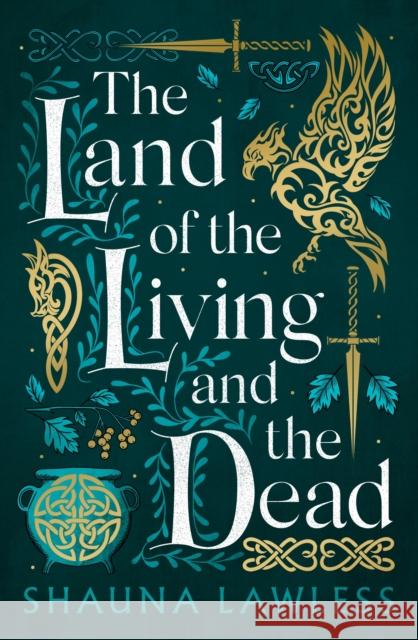 The Land of the Living and the Dead Shauna Lawless 9781803282725 Bloomsbury Publishing PLC - książka